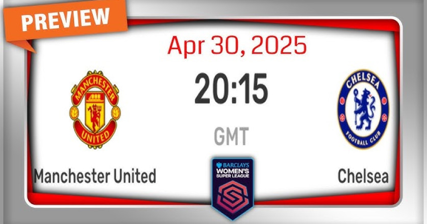 Preview: Chelsea vs. Manchester United - Prediksi dan Susunan Pemain, The Blues Buru Liga Champions